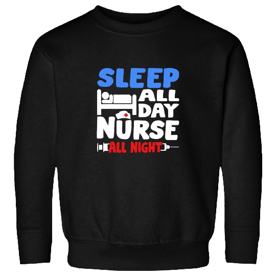 Funny Night Shift Today Is Yesterday Nightshift Sweatshirts