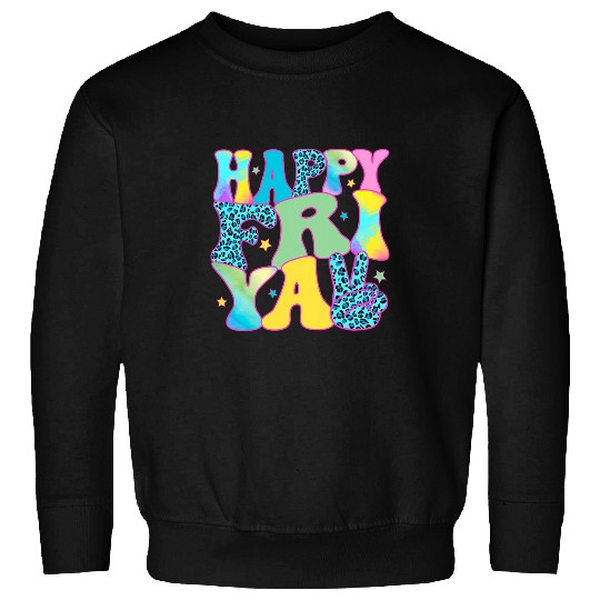 Happy FriYay Friday Lovers Teacher Retro Groovy Sweatshirts