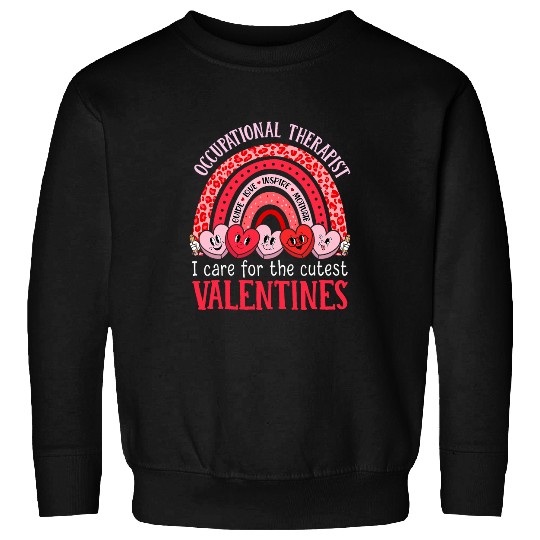 Occupational Therapist Valentines Day Occupational Therapy Sweatshirts