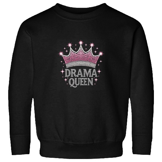 Drama Queen Acting actress film student Sweatshirts