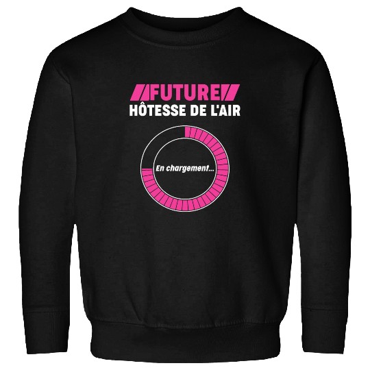 Future Air Hostess Student Air Training Institute Sweatshirts