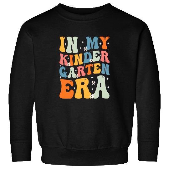 In My Kindergarten Era Retro Groovy First Day Of School Sweatshirts