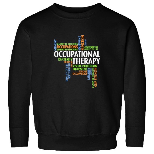 Occupational Therapy Gifts Word Cloud Novelty Sweatshirts