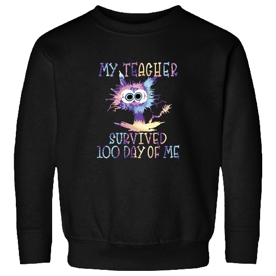My Teacher Survived 100 Days Of Me Tie Die Cat 100th Day Sweatshirts