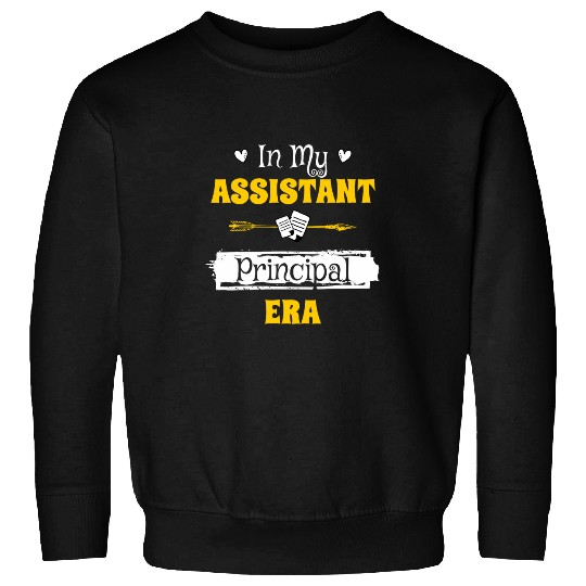 In My Assistant Principal Era 8 Sweatshirts