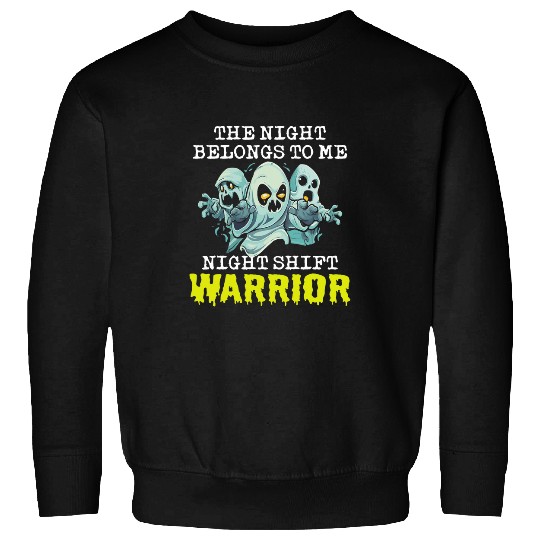 Halloween Night Shift Worker Graveyard Duty Spooky 5 Sweatshirts