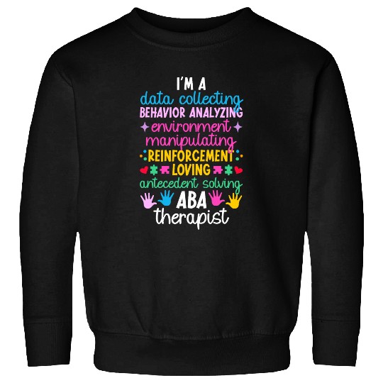 ABA Therapist Definition Applied Behavior Analysis Sweatshirts