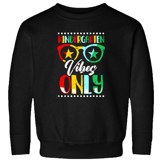 Kindergarten Vibes Teacher Student Sunglasses Back To School Sweatshirts