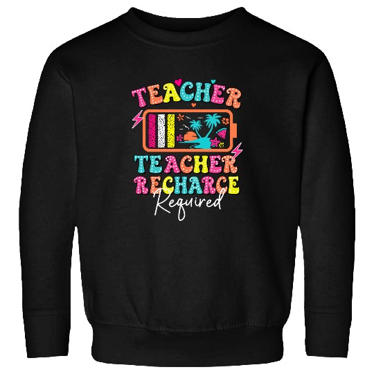 Retro Teacher Summer Recharge Required Last Day Of School Sweatshirts