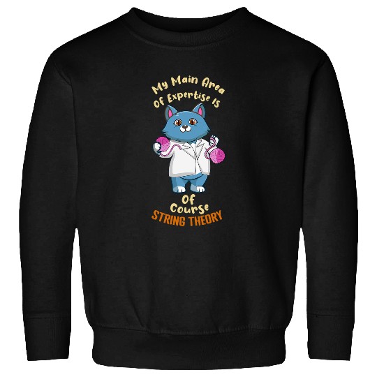 Cat Owner Yarn Lover Future Physicist Physics Student Sweatshirts
