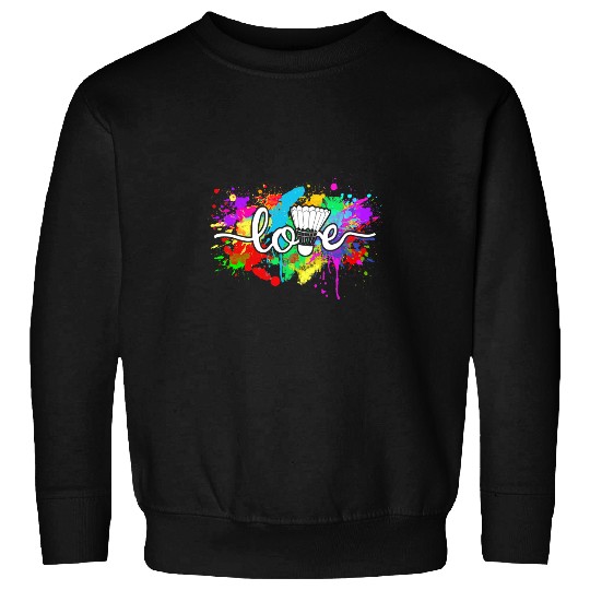 Badminton Love Colorful Typography Art Sport Sweatshirts