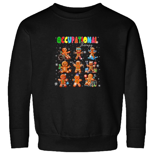 Occupational Therapy Physical Activities Squad Gingerbreads Sweatshirts