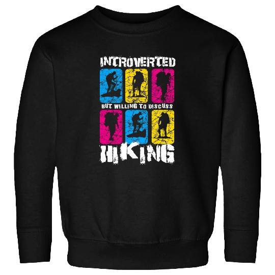 Born To Hike Mountains But Forced School Student Hiking Sweatshirts
