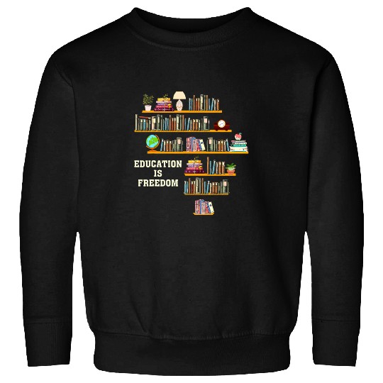 Education Is freesdom Book Reader Black History Month African 7 Sweatshirts