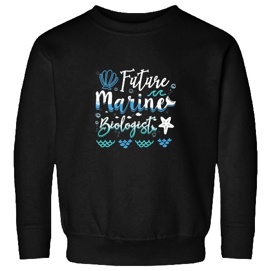 Future Marine Biologist Student Aspirational Sea Life Sweatshirts