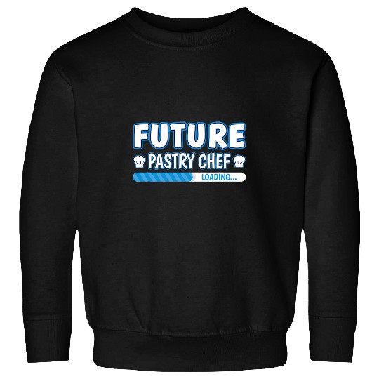 Future Pastry Chef Cook Culinary Baker Cuisine Student 1 Sweatshirts