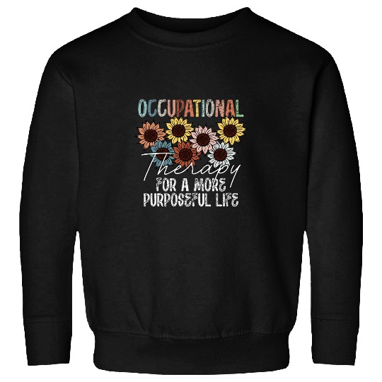 Occupational Therapy Job Profession healthcares OT Squad 1 Sweatshirts