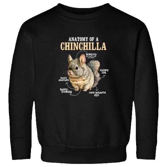 Anatomy Of A Chinchilla Animal Lover Pet Owner Zoologist Sweatshirts