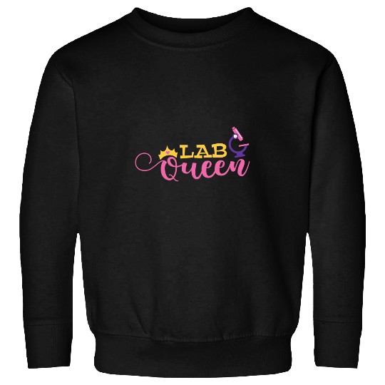 Lab Queen of the Lab medicals Laboratory Scientist Sweatshirts
