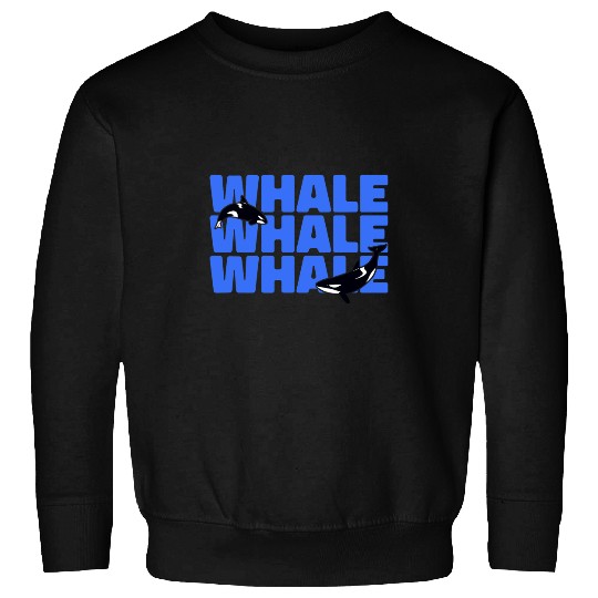 Future Marine Biologist Whale Whale Whale Orcas Sweatshirts