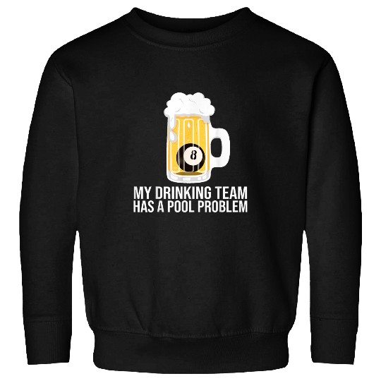 Adult Pool Player Billiard Stick Rack Snooker Beer Drinking Sweatshirts