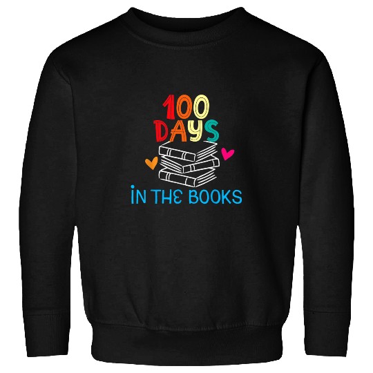 100 days in books book lover reading teacher Sweatshirts