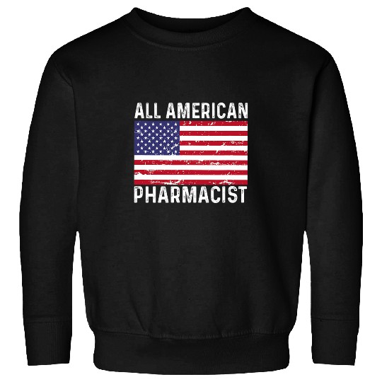 Pharmacy Distressed 4th Fourth of July All American Flag USA Sweatshirts