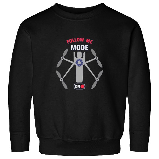 Drone Flying Quadrocopter Remote Follow FPV Racing Pilot Sweatshirts