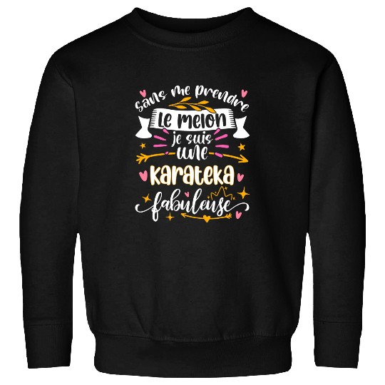 Une Karateka Fabuleuse femme drole Karate Enfant Fille Sweatshirts
