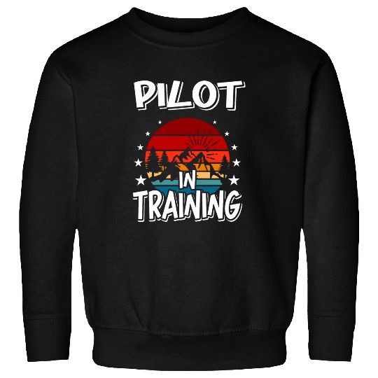 Pilot in Training Future Pilot Sweatshirts