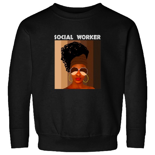 Womens Social Worker Melanin Shades African American Educated Woman Sweatshirts