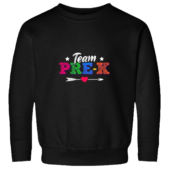 Team PreK PreSchool Teacher Student Back To School 2 Sweatshirts