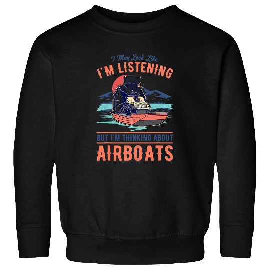 Airboat Captain Swamp Boat Sweatshirts
