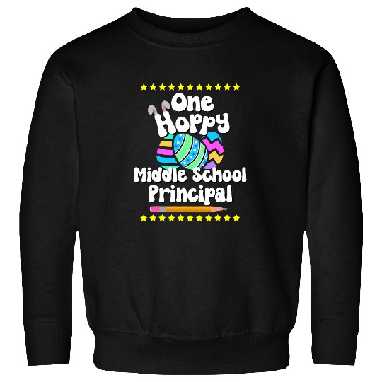 One Hoppy Middle School Principal Tutor Eggcellent Easter Sweatshirts