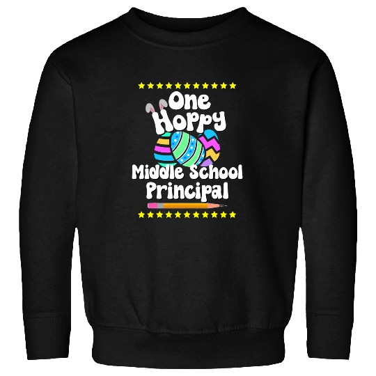 One Hoppy Middle School Principal Tutor Eggcellent Easter Sweatshirts