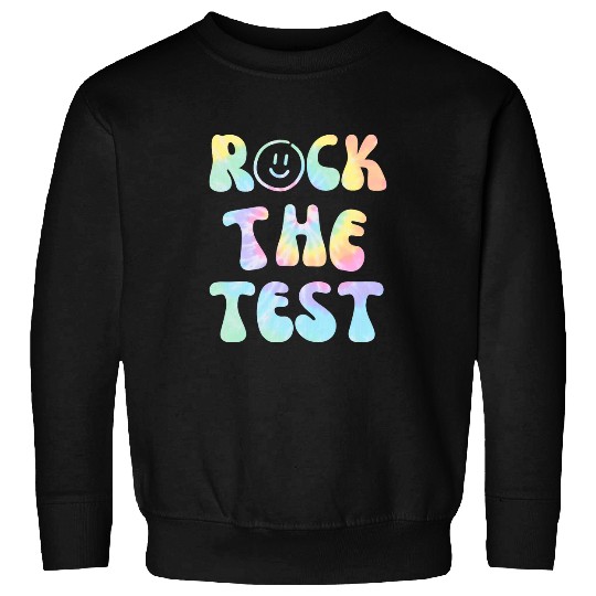 Rock The Test Testing Day Retro Motivational Teacher Tie Dye Sweatshirts