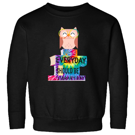 Everyday Library Day Cute Owl TieDye Reading Books Book Love Sweatshirts