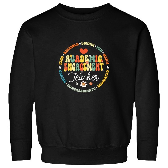 Groovy Academic Engagement Teacher Squad 3 Sweatshirts