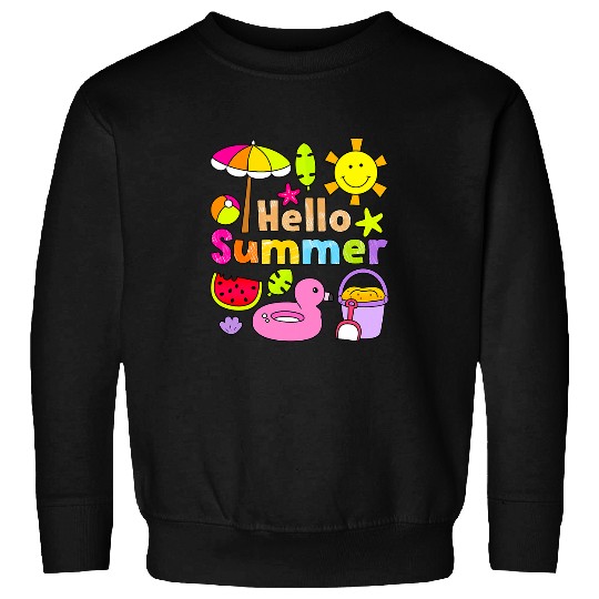 Hello Summer Happy Last Day School Summer Vacation Toddler Sweatshirts