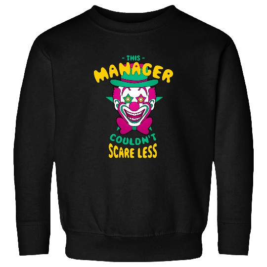 This Manager Couldnt Scare Less Halloween Boss Scary 2 Sweatshirts