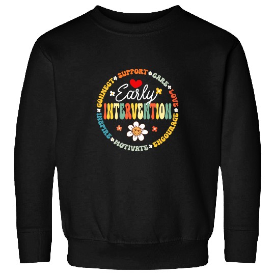 Intervention Teacher Team Early Intervention Squad Sweatshirts