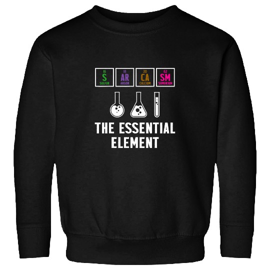 chemicals Engineer Element Engineering 2 Sweatshirts
