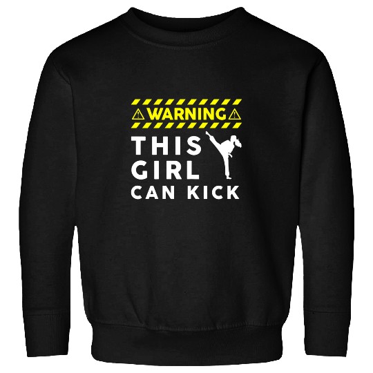 This Girl Can Kick Mixed Martial Arts Fighter Karate Lover Sweatshirts