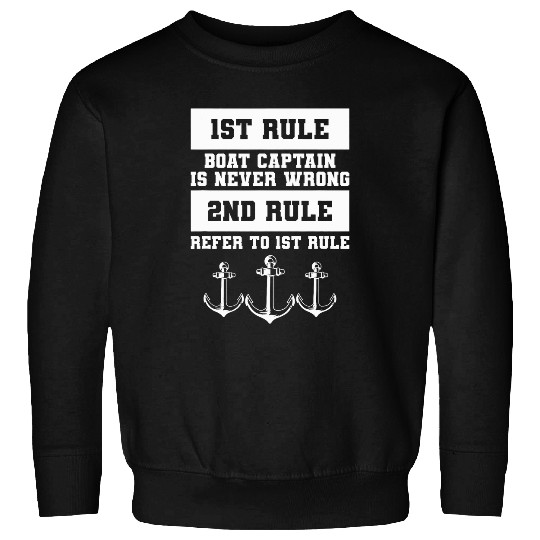 Funny Boat Sail Sailing Quote For A Sailor Captain 1 Sweatshirts