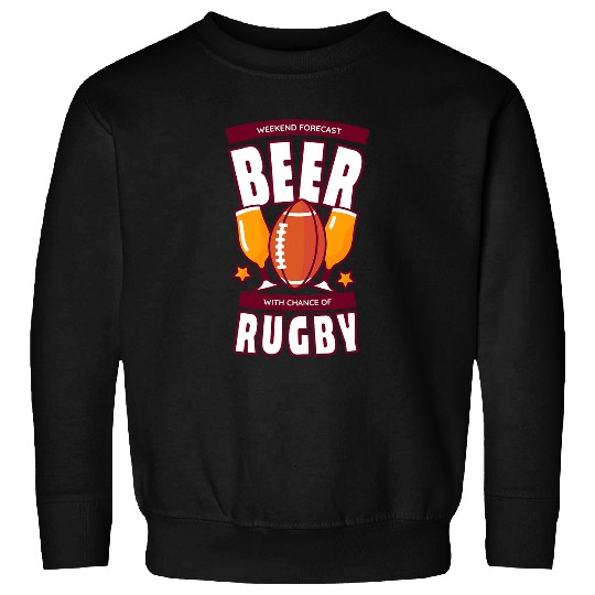 Beer and Rugby Funny Quote Humor Drinking Alcohol Saying Sweatshirts