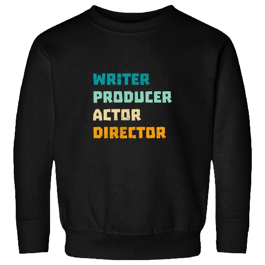 Movie Producer Video Production Filmmaker Film Director 3 Sweatshirts