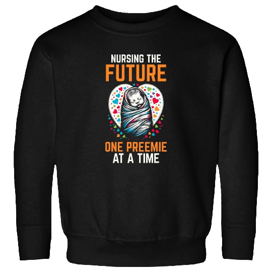 NICU nurses Intensive Care Unit medicines Neonatal nurses 2 Sweatshirts