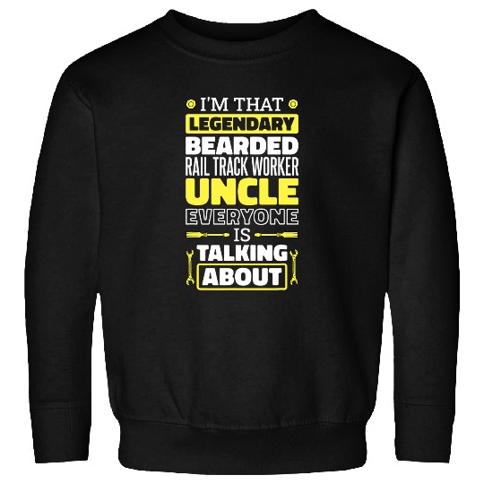Bearded Uncle Design for Rail Worker Uncle and Train Lover Sweatshirts