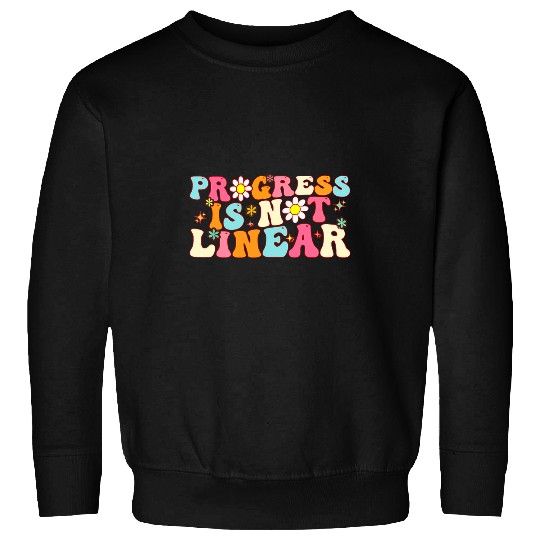 Groovy Progress Is Not Linear Sped Special Education Teacher Sweatshirts