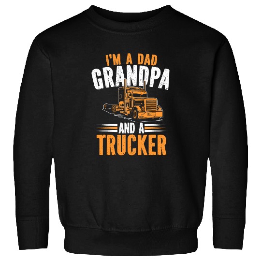 Truck Driver Grandpa Trucking Big Rig Old Man Trucker Sweatshirts